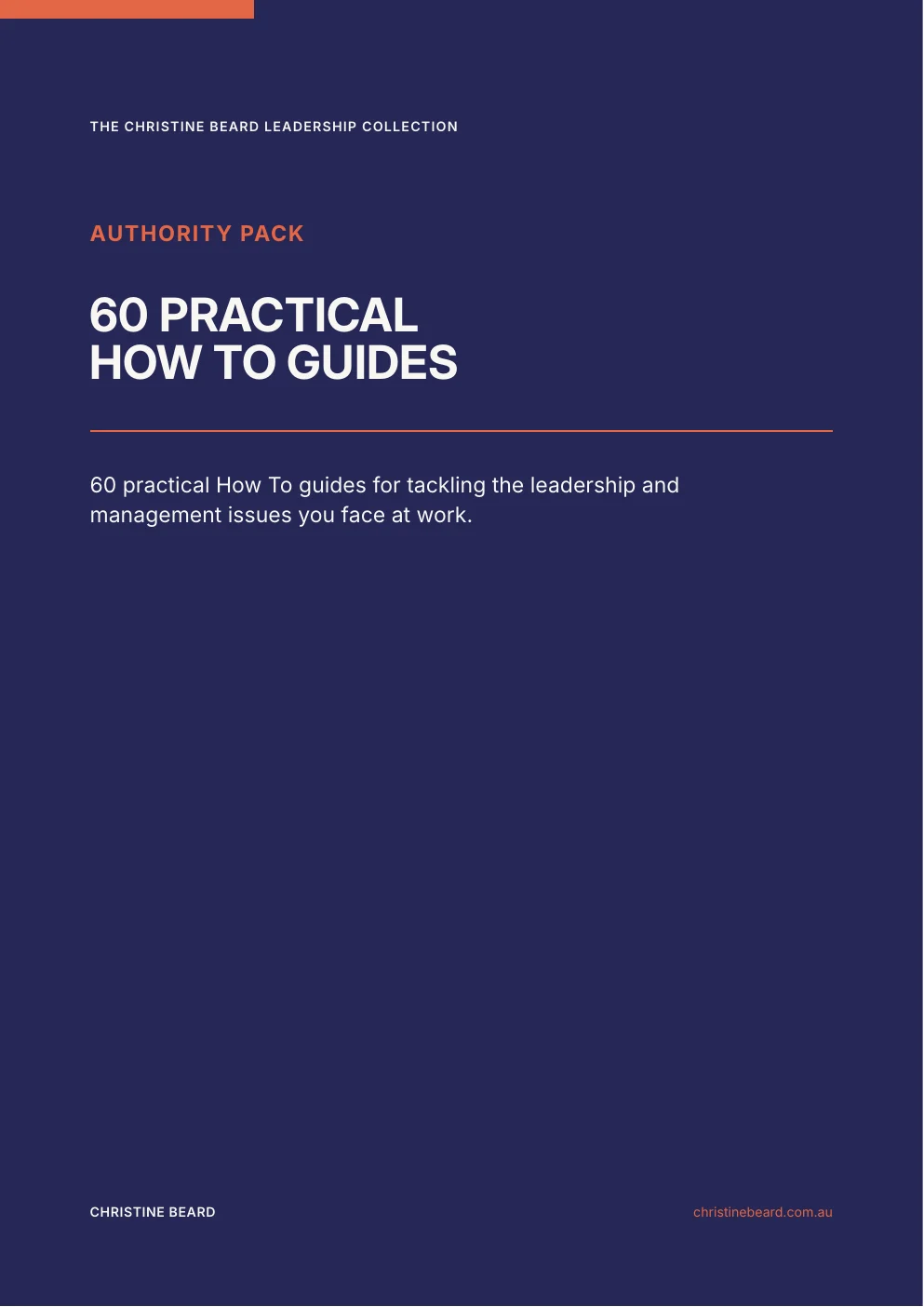 Cover of Christine Beard's Leadership Authority Pack containing 60 How To Guides